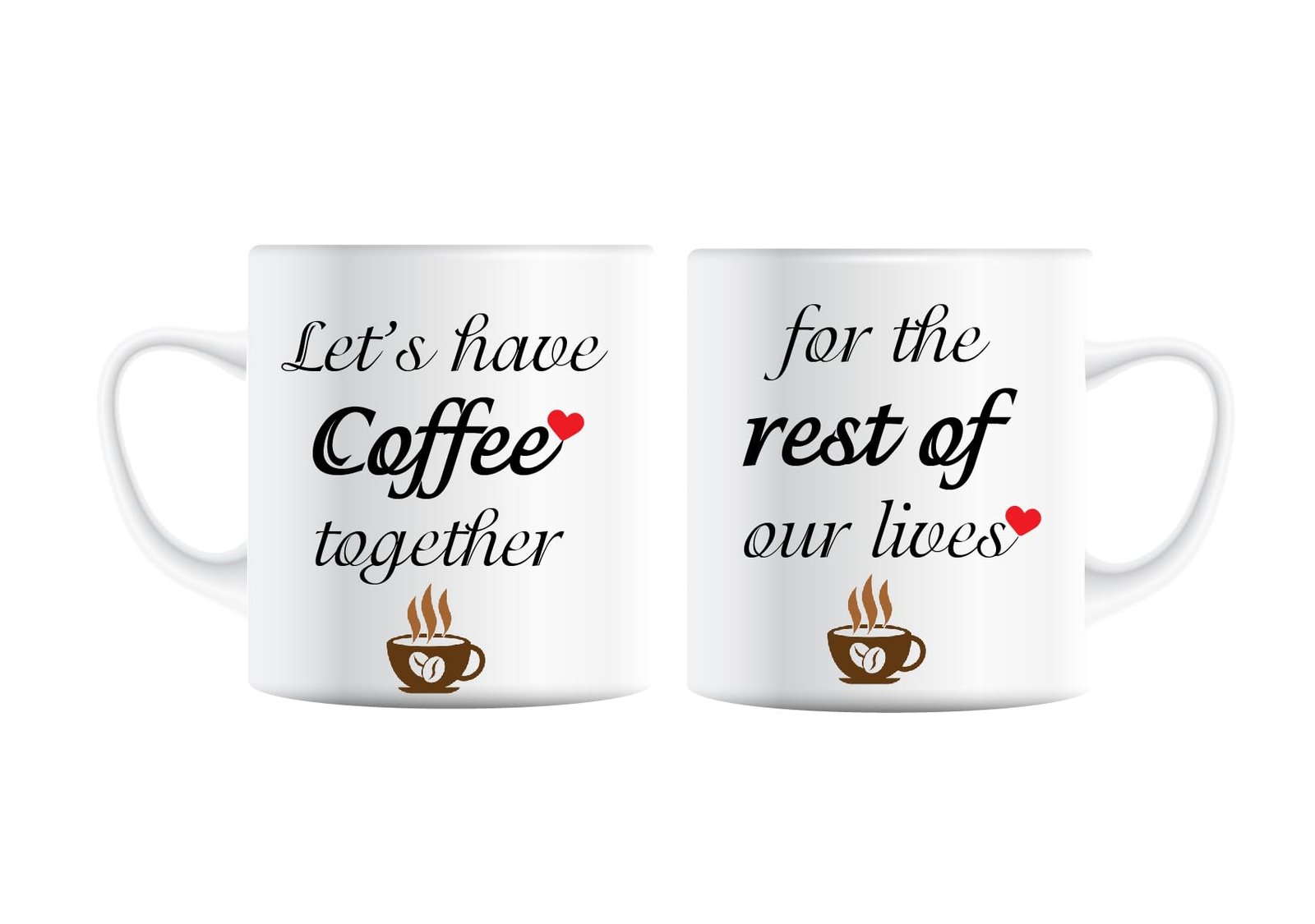 1ddb73c9.jpg Two views of the Let's have coffee together for the rest of our lives mug