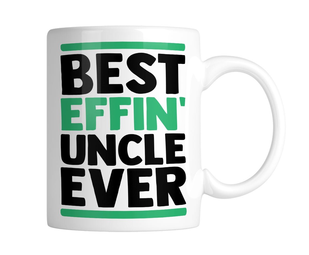 39a8caca.jpg White mug printed Best Effin' UNCLE Ever in black and green, handle on the right
