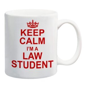 White mug printed with a red crown and “Keep Calm I'm a Law Student” in red capitals
