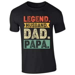 Black men's T-shirt with “Legend. Husband. Dad. Papa.” design