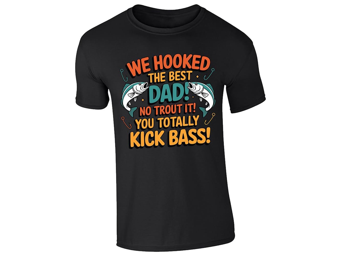 518n6kw1xrl.jpg Black men's T-shirt with “We hooked the best Dad – no trout about it” design