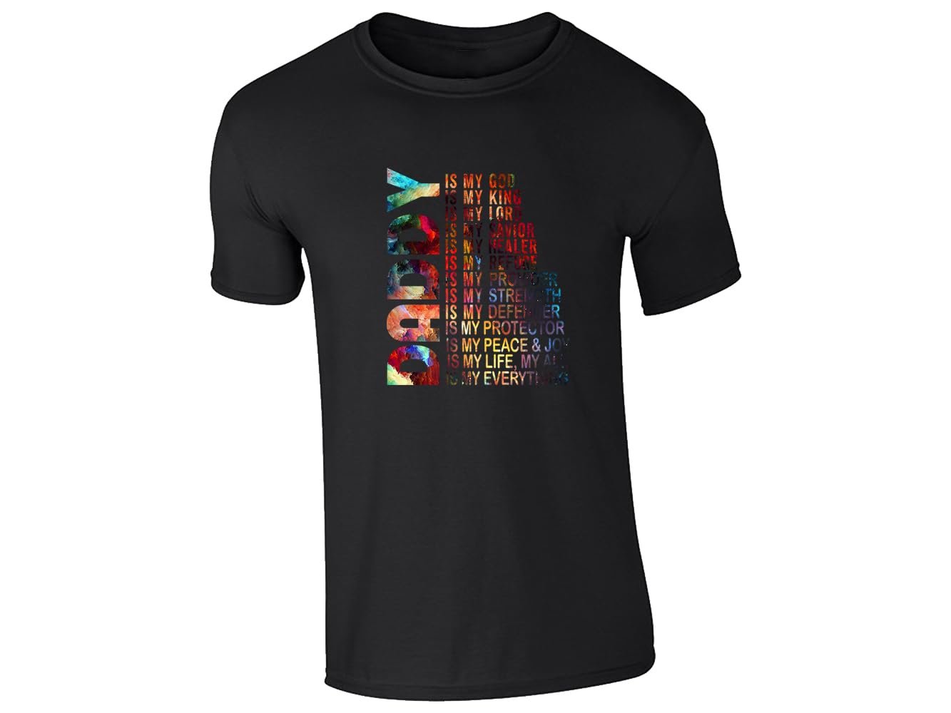 51vr5rkpnrl.jpg Black men's T-shirt with “Daddy is my God, my King…” faith design