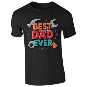 Black men's T-shirt with “Best Dad Ever” hammer and spanner design