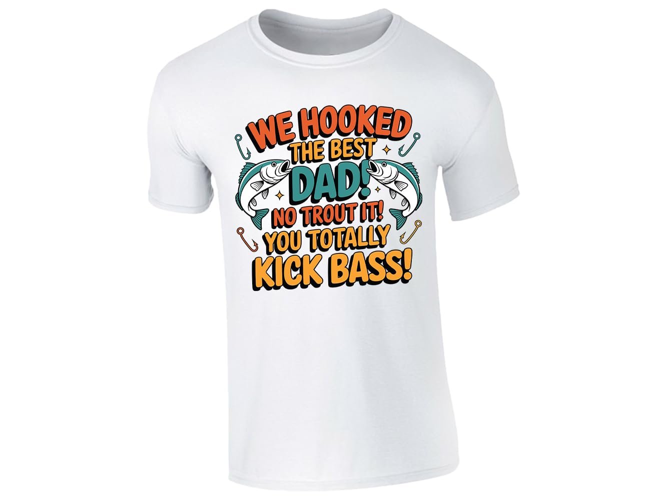 51ldducghrl.jpg White men's T-shirt with “We hooked the best Dad – no trout about it” design