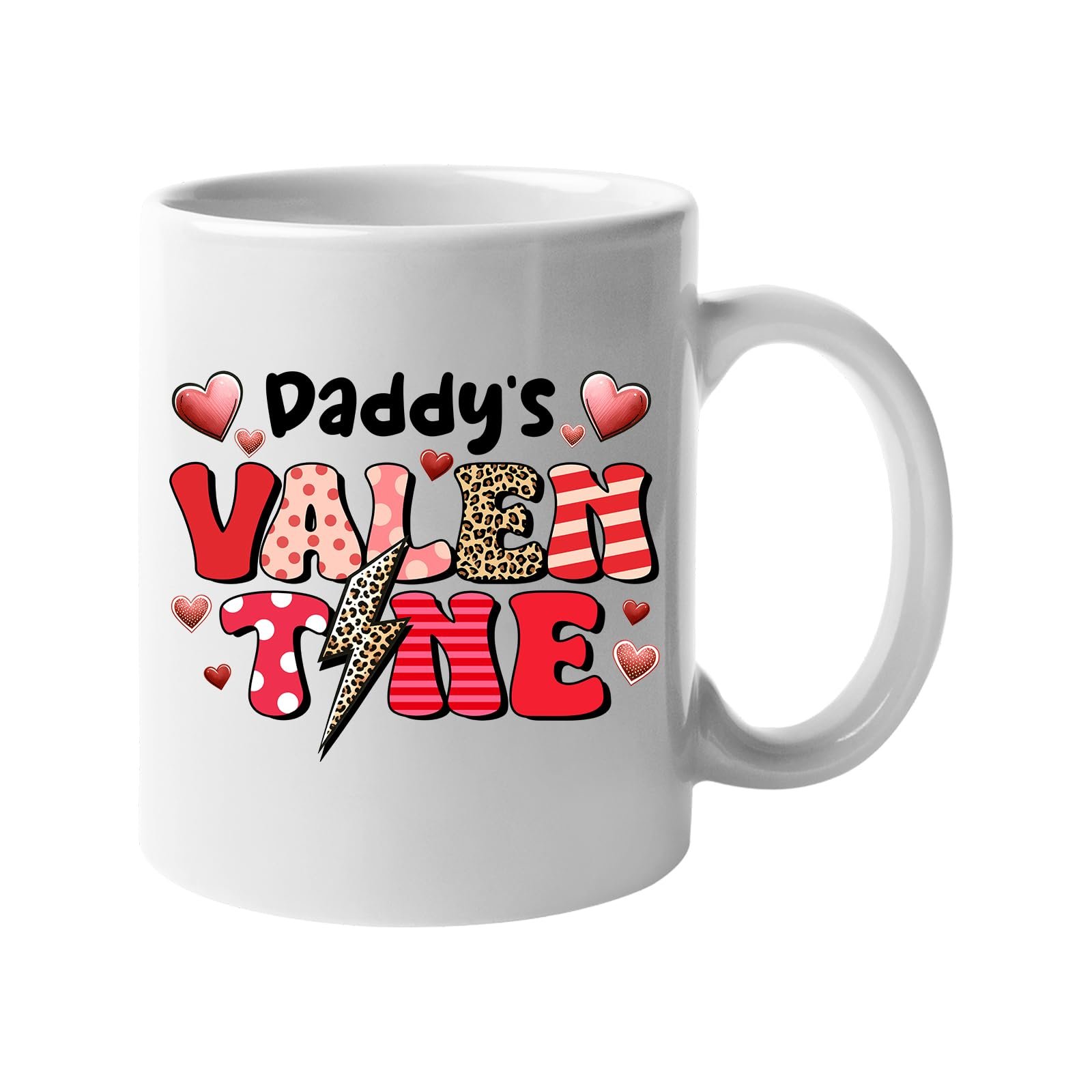 613yt 6iu1l.jpg White mug with “Daddy’s Valentine” in patterned letters with hearts and a leopard lightning bolt