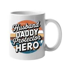 White mug with “Husband, Daddy, Protector, Hero” over a retro sunset circle