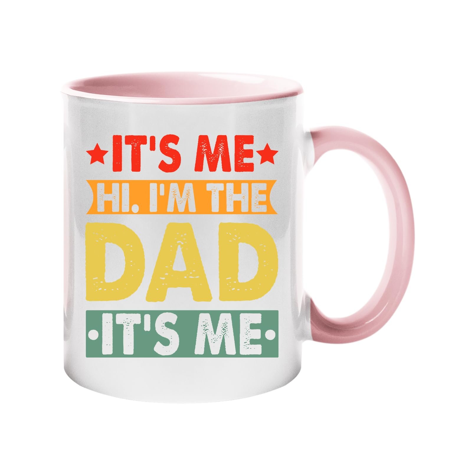 61coald7mtl.jpg Colour handle mug with “It’s me, hi, I’m the dad, it’s me” in retro coloured banners – light pink handle and inside