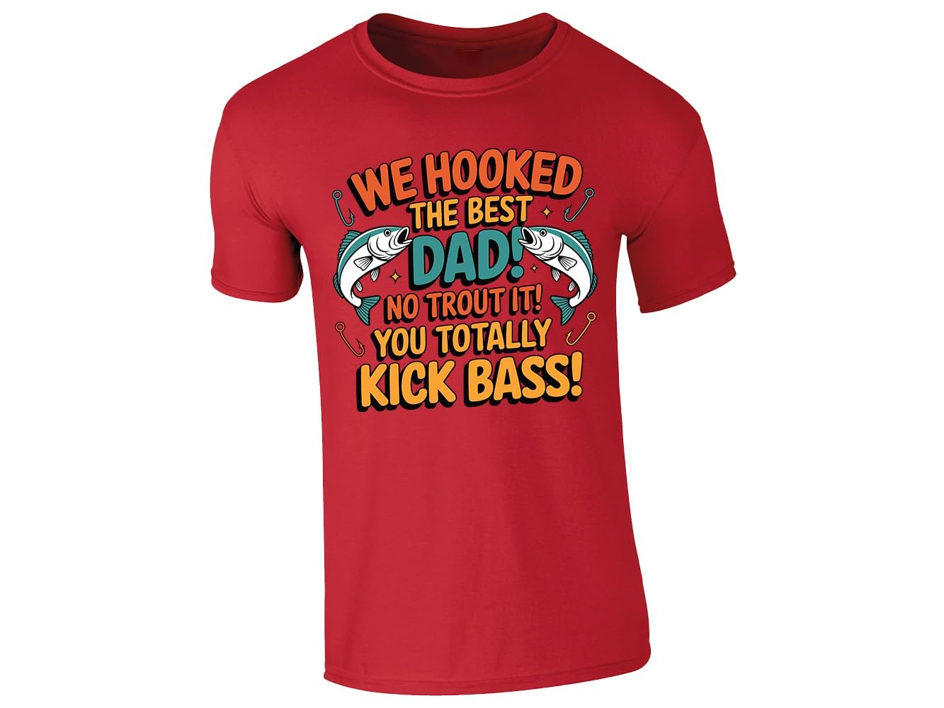 61rvpf4mxwl.jpg Red men's T-shirt with “We hooked the best Dad – no trout about it” design