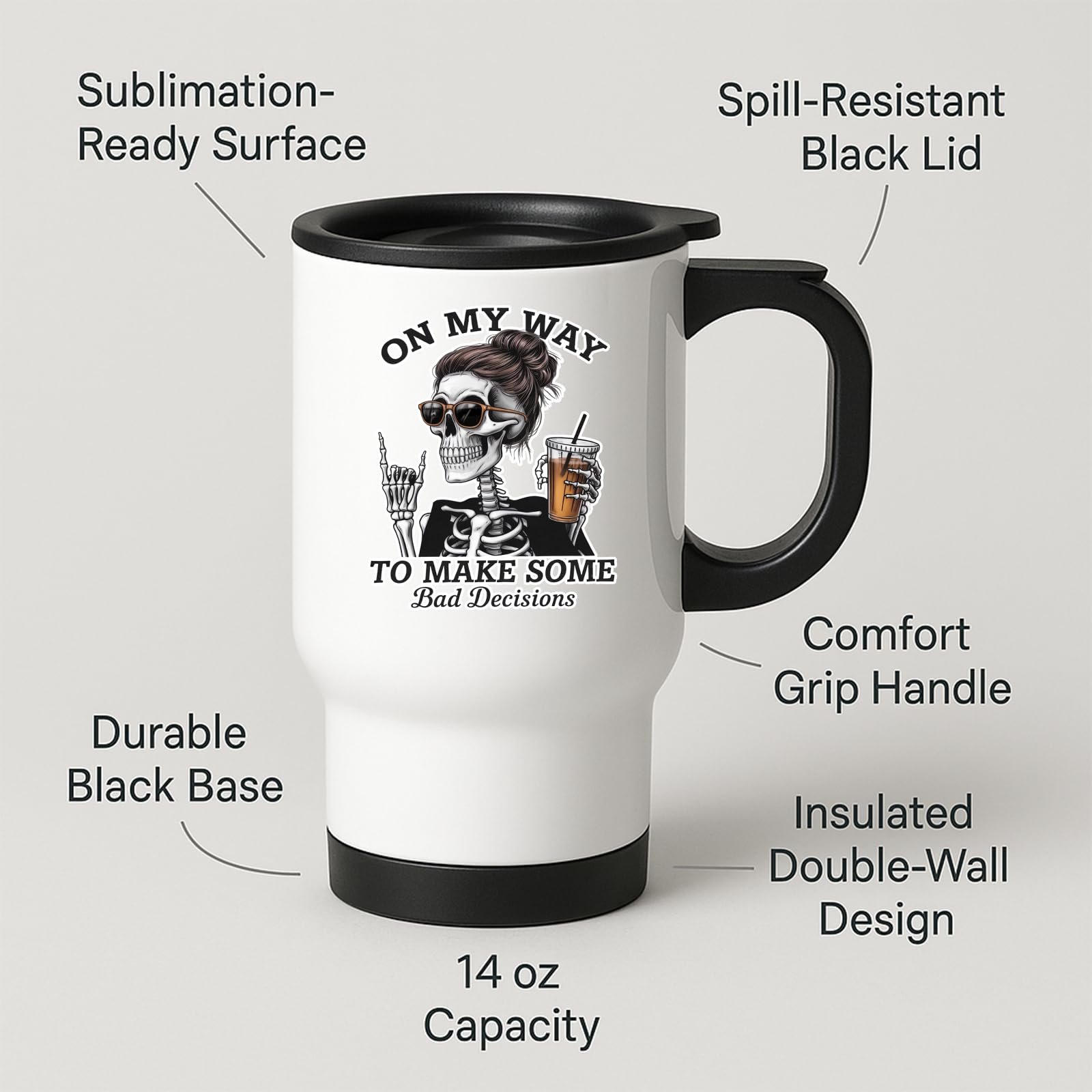 61unsmztcpl.jpg On My Way to Make Some Bad Decisions Skeleton Travel Mug – product photo 2