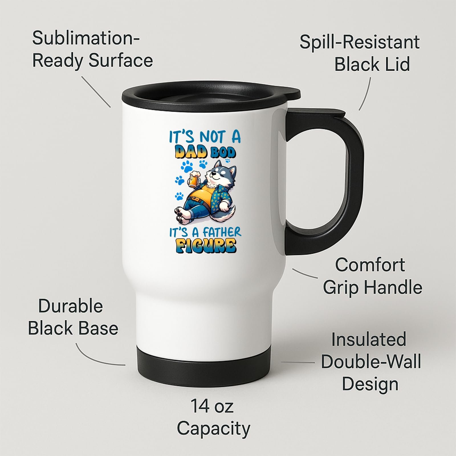 61v6kg1eesl.jpg It's Not a Dad Bod Husky Travel Mug – product photo 2
