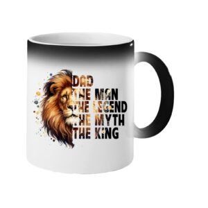 Colour changing mug revealing a lion’s head beside “Dad – the man, the legend, the myth, the king”