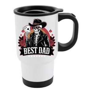 White travel mug with black lid and a skeleton cowboy holding aces above a “Best Dad” banner