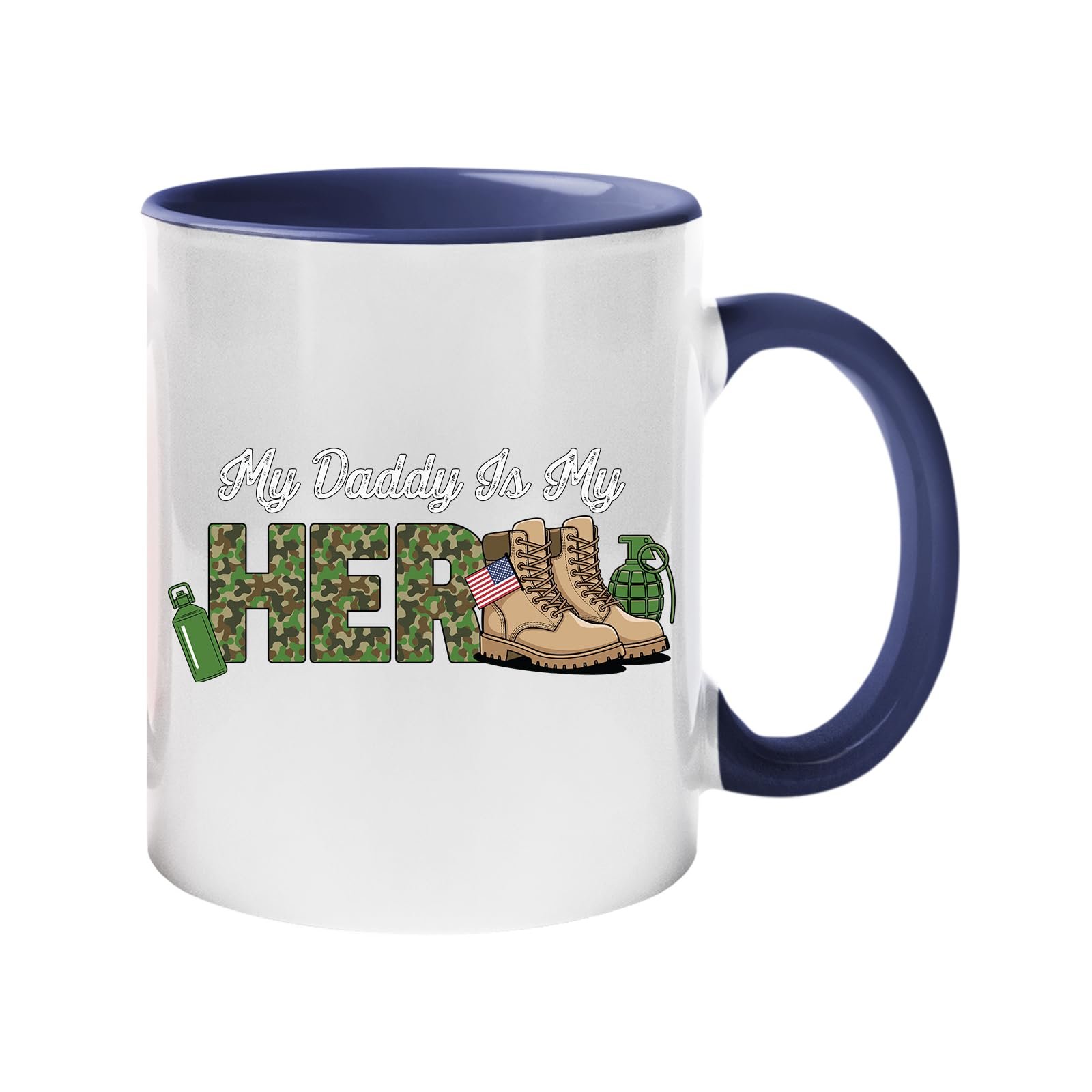 61htj7huiil.jpg Colour handle mug with “My Daddy is my hero” in camo lettering with army boots and a flag – dark blue handle and inside