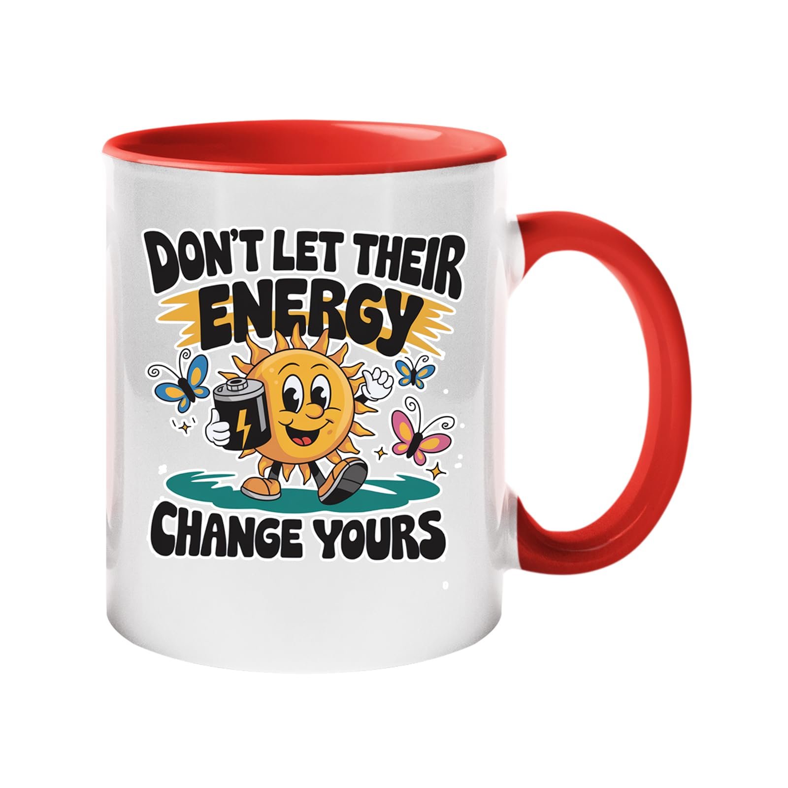 61mzg a cpl.jpg Colour handle mug with a smiling sun with a coffee, butterflies and “Don’t let their energy change yours” – red handle and inside