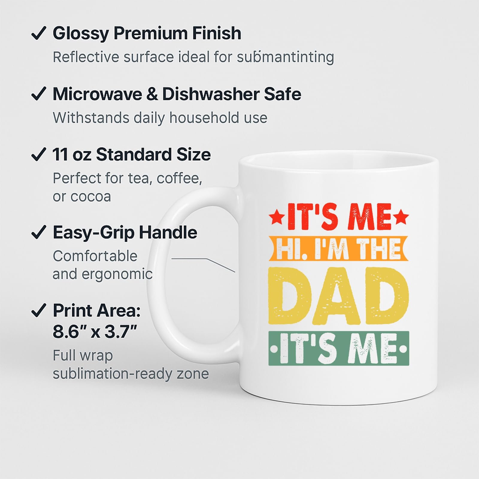 61zp4h9as6l.jpg It's Me Hi I'm the Dad Mug – product photo 2