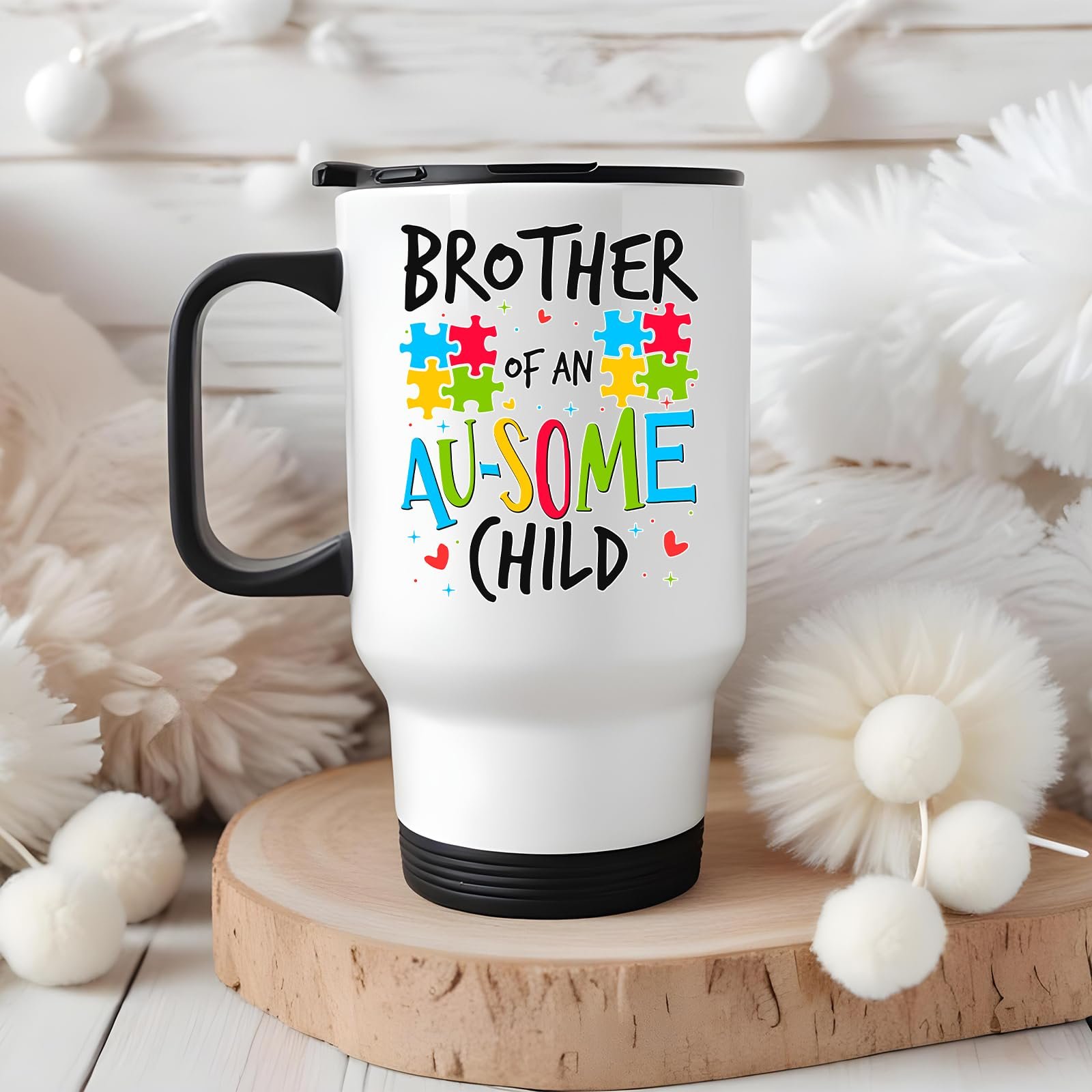 713addqs7il.jpg Brother of an Au-Some Child travel mug on a wooden slice with white pom-poms