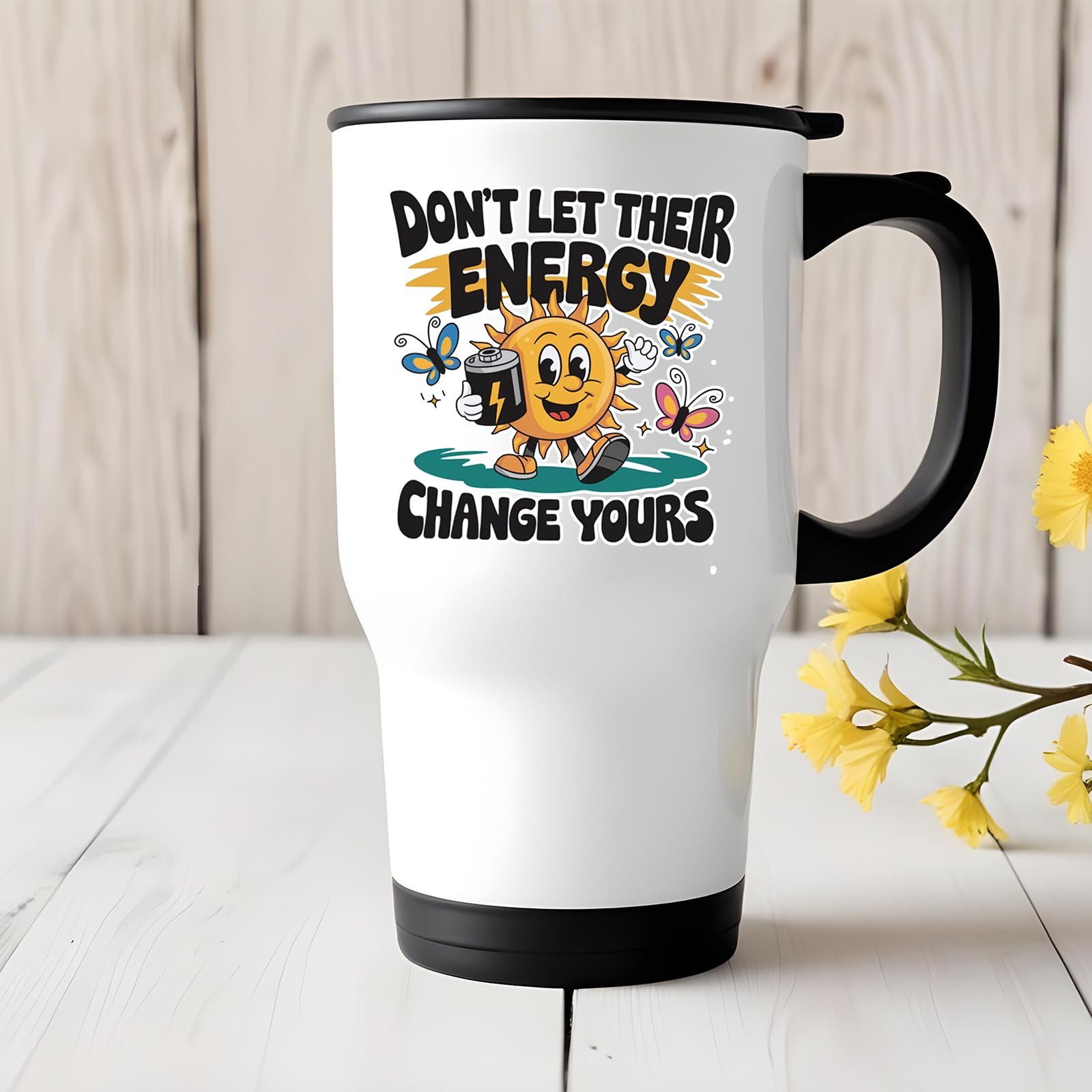 71ger ulual.jpg Positive Vibes sun travel mug on a white wooden table with yellow flowers