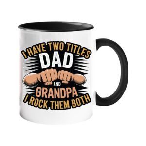 Colour handle mug with two fists bumping with “I have two titles – Dad and Grandpa – and I rock them both” – black handle and inside