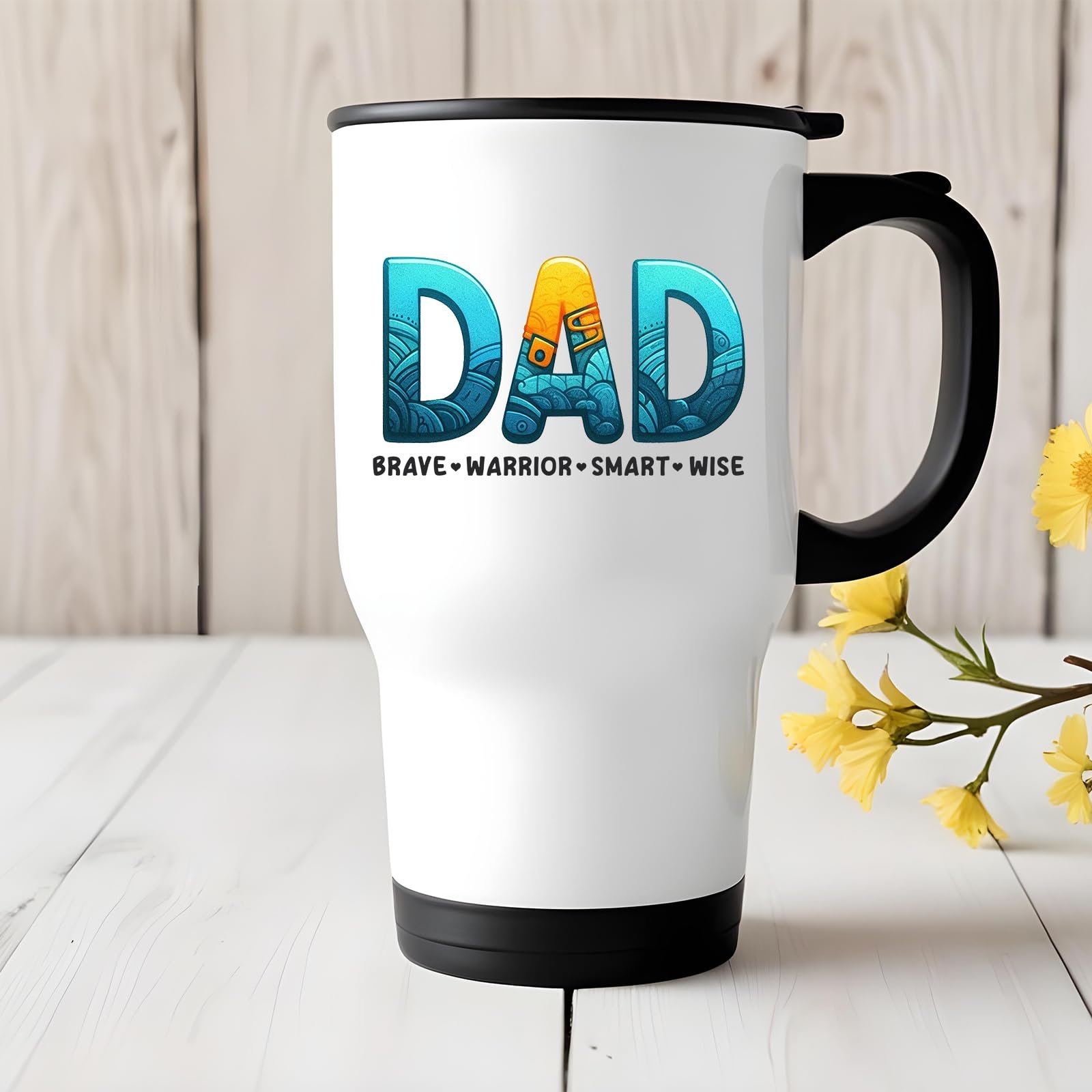 71zblpyemol.jpg DAD Brave Warrior travel mug on a white wooden table with yellow flowers