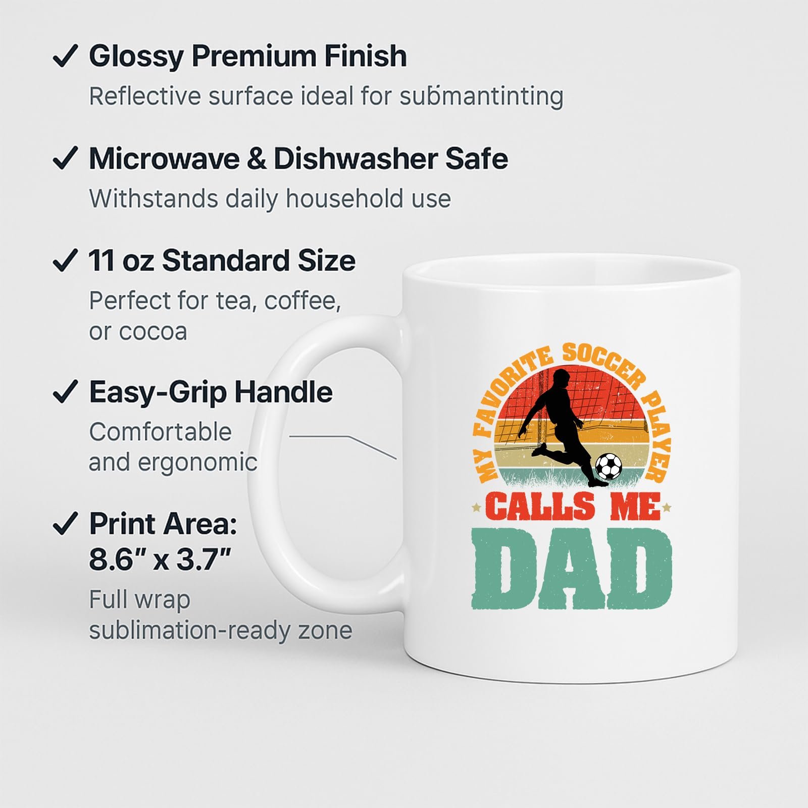 71zte7innql.jpg My Favourite Soccer Player Calls Me Dad Mug – product photo 2