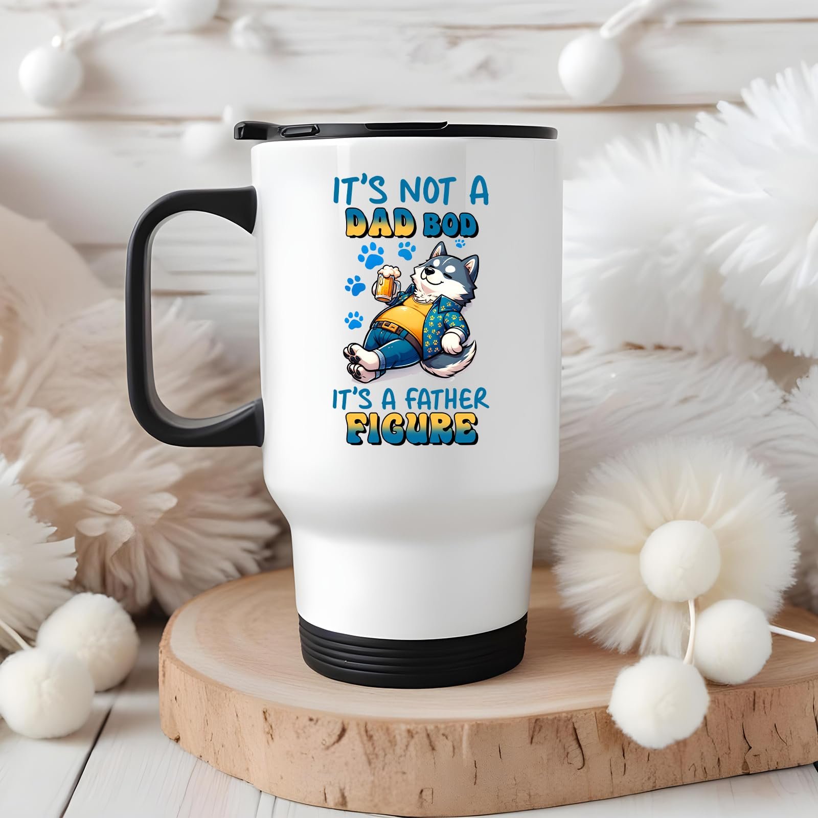 71dxa6mu7nl.jpg Dad Bod husky travel mug on a wooden slice with white pom-poms