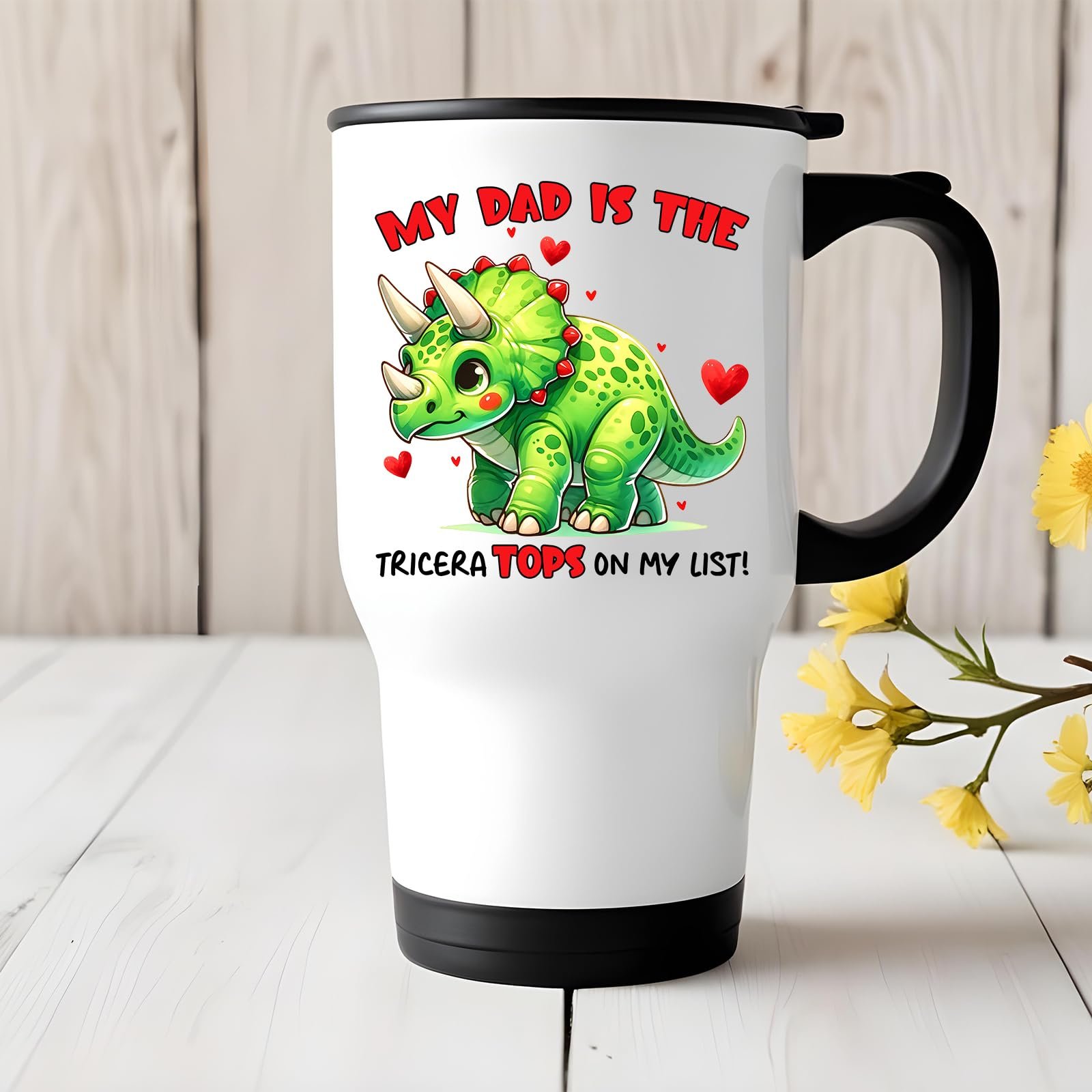 71enenbbdcl.jpg Triceratops dad travel mug on a white wooden table with yellow flowers