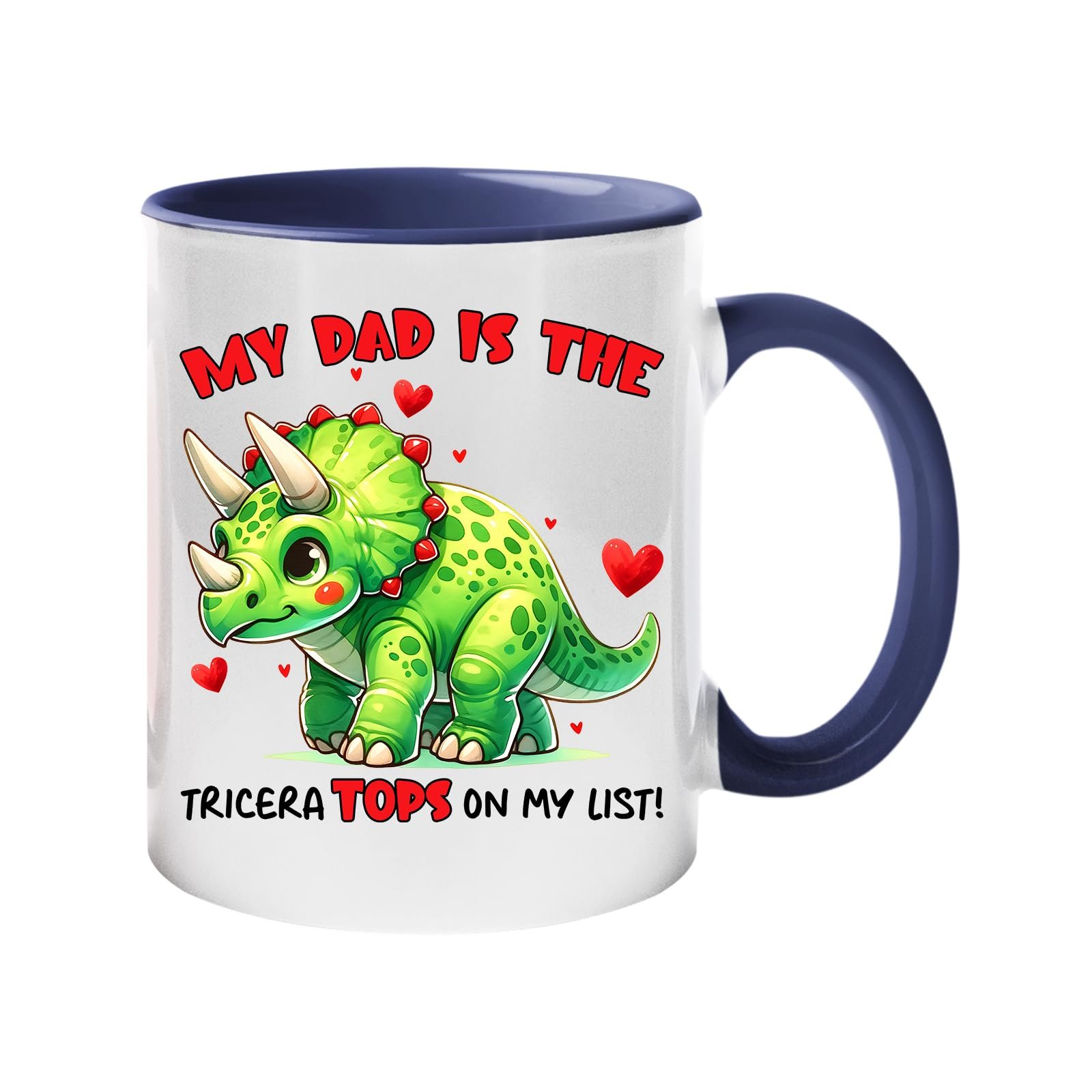 71m3f x0lcl.jpg Colour handle mug with a green triceratops with hearts and “My dad is the TriceraTOPS on my list!” – dark blue handle and inside