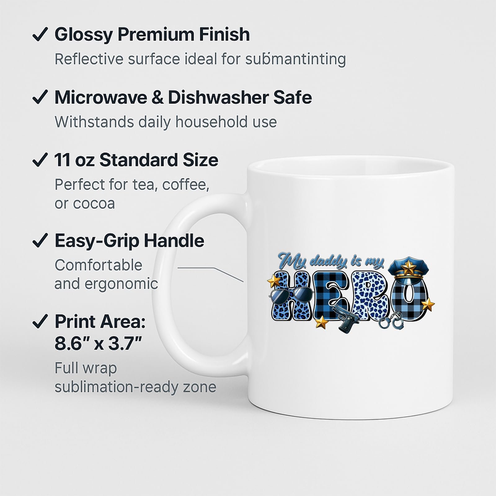 71v2ykgrz l.jpg My Daddy Is My Hero Police Mug – product photo 2