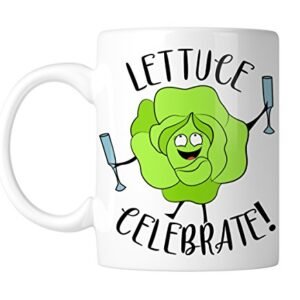 White mug with a cheerful lettuce raising a glass and “Lettuce Celebrate!”, handle on the left