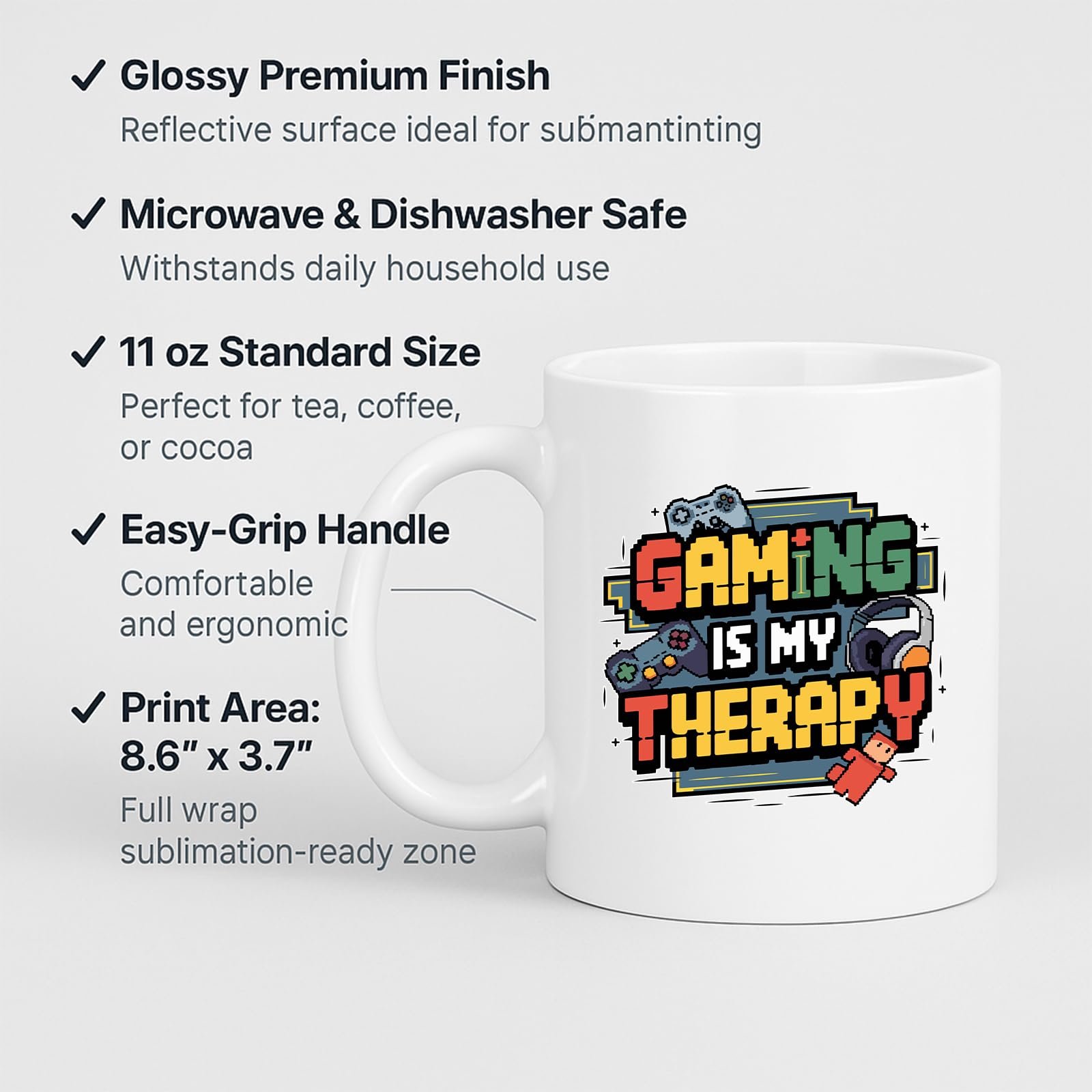 e33cb998.jpg Gaming Is My Therapy mug with labels for 11oz size and easy-grip handle